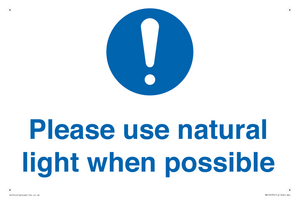 Please use natural light when possible